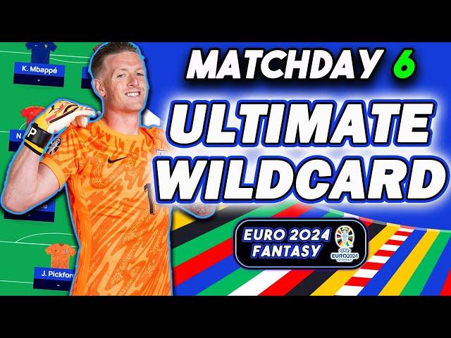 THE ULTIMATE WILDCARD FOR MATCHDAY 6 | EURO 2024 Fantasy Tips
