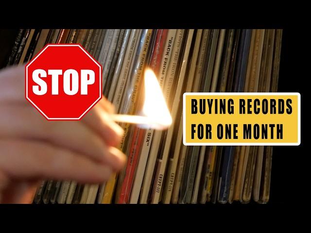 Record Store Owner Tells Me to STOP BUYING RECORDS! A 30-Day Experiment