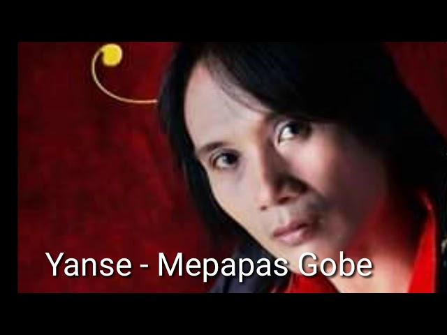 Yanse- Mepapas Gobe