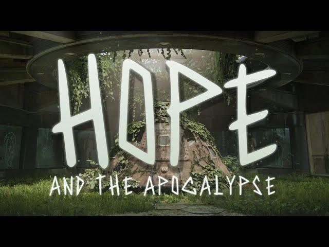 Hope, Humanity, and the Post-Apocalypse