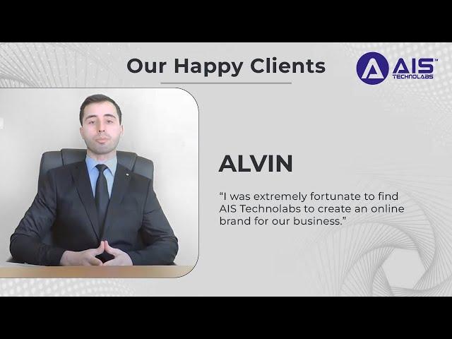Alvin - Fortunate to find AIS Technolabs