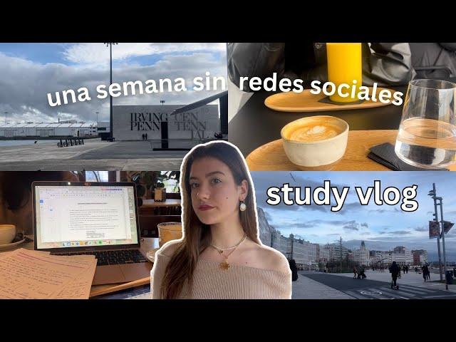 STUDY VLOG: una semana sin REDES SOCIALES ( hobbies, ESTUDIO, running, amigos,...) 