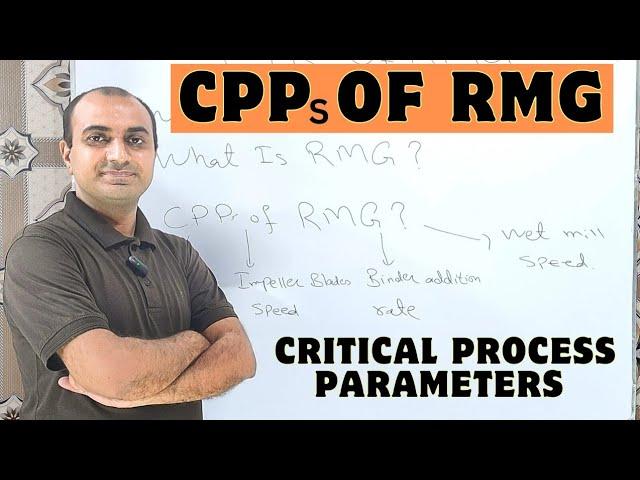 Critical Process Parameters Of RMG | CPPs Of Rapid Mixing Granulator﻿