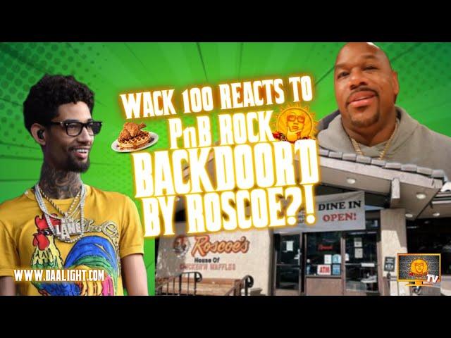 PnB ROCK BACKDOORED BY ROSCOE? WACK 100 REACTS ON CLUBHOUSE. 