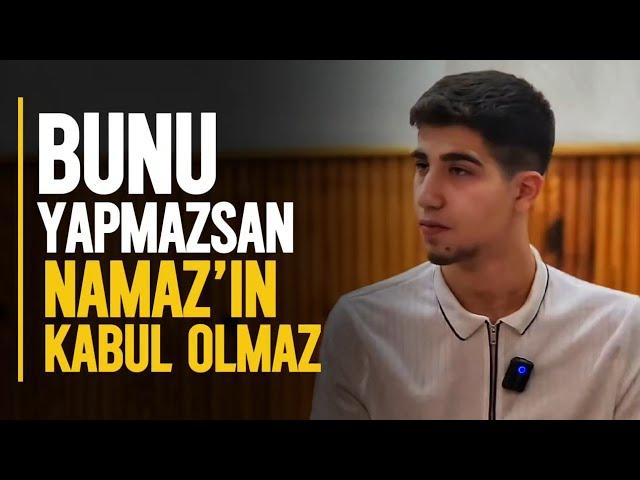 Bunu Yapmazsan Namaz'ın Kabul Olmaz - İhlas | Yusuf Gürbüz