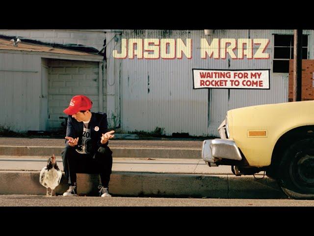 Jason Mraz - Waiting For My Rocket To Come (Official Full Album)