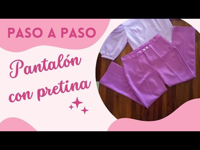 PASO A PASO Cómo elaborar pantalón de dama con pretina,  cierre con aletillas y botones en el cruce