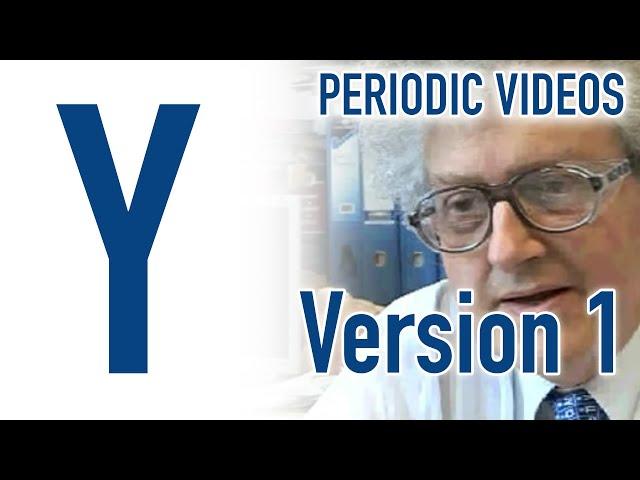 Yttrium (version 1) - Periodic Table of Videos