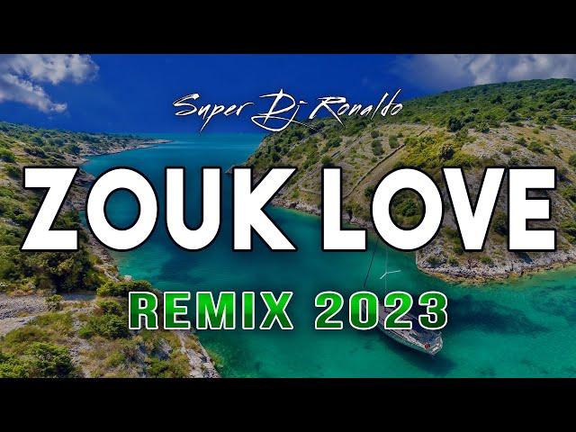 Zouk Love Remix 2023 - Super Dj Ronaldo #25