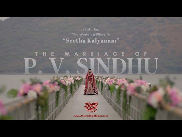 PV Sindhu & Datta | Seetha Kalyanam | The Wedding Filmer