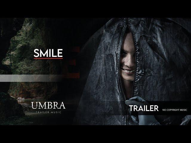 Umbra Trailer Music - "Smile" - Hybrid Horror Trailer Score | No Copyright