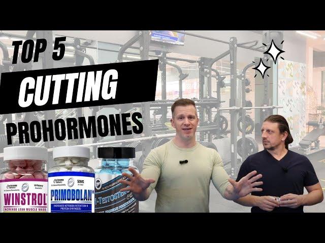 Top 5 Cutting Prohormones For 2022/2023