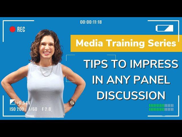 11 Steps To Impress In Any Panel Discussion | Media Training