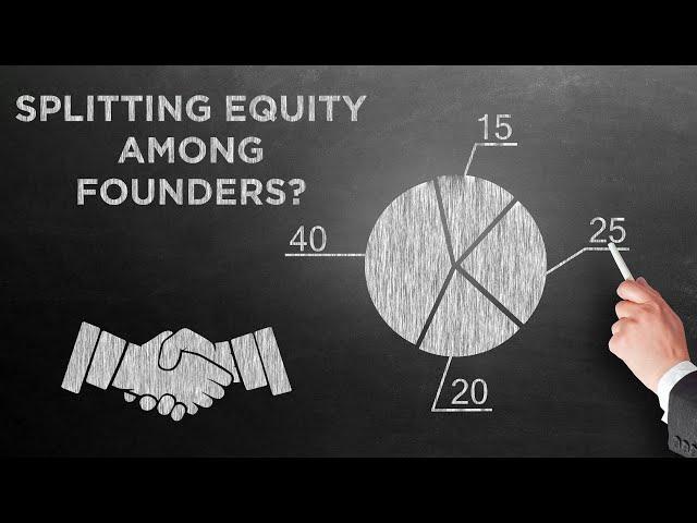 How to divide equity in a startup (fairly)? | Founders equity distribution criteria