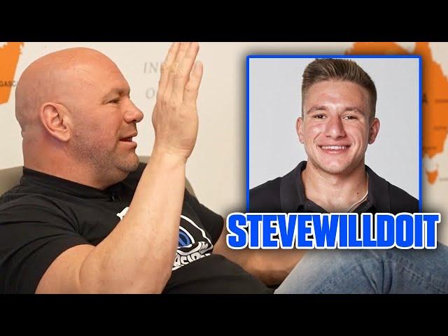 Dana White gives his opinion on SteveWillDoit!