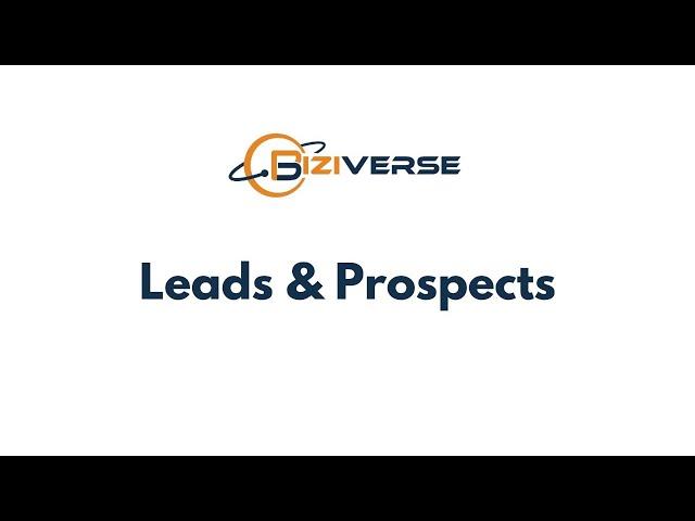 Leads & Prospects Management - Training Video - Biziverse CRM