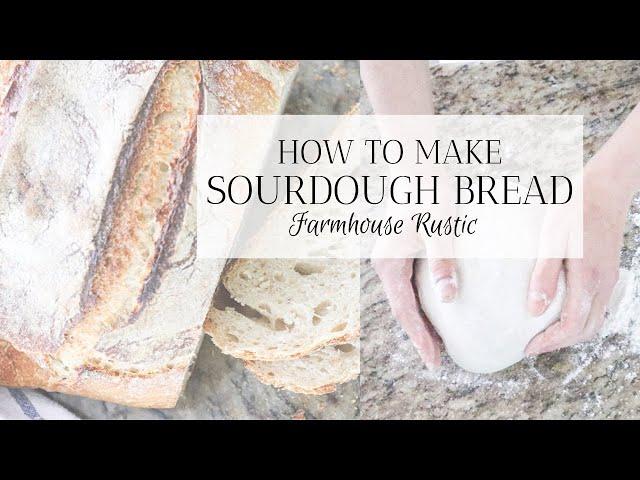 HOW TO MAKE SOURDOUGH BREAD | Easy Bread Recipe for Beginners