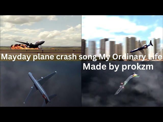 Mayday plane crash song My Ordinary Life