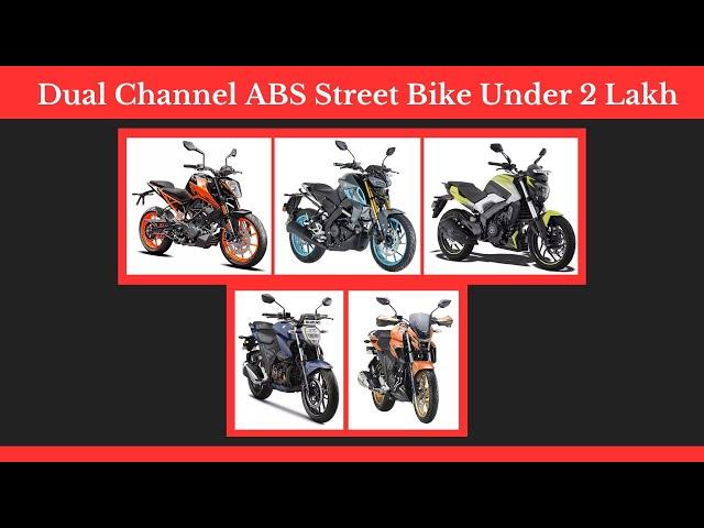 Dual Channel ABS Street Bike Under 2 Lakh  | Engine Capacity | Price | Gearbox