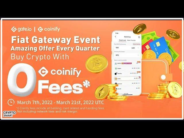 Buy Crypto Instantly with Zero Fees | Gate.io and Coinify: Buy Crypto with Fiat at Zero Fee!