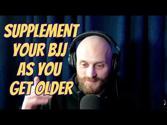 Supplement Your BJJ As You Get Older