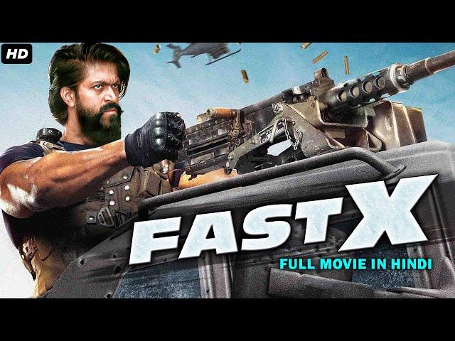 Rocking Star YASH | FAST - X | New Released South Indian Hindi Dubbed Movie 2024 | Kriti Kharbanda