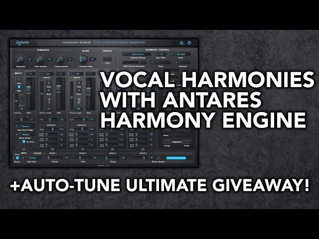 Vocal Harmonies Made EASY with HARMONY ENGINE (Antares Auto-Tune Unlimited Giveaway)