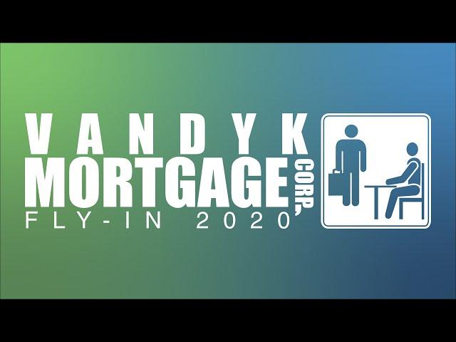 Fly In 2020 VanDyk Mortgage Corporation