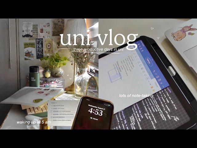 UNI VLOG ️ a productive study vlog, waking up at 5 am, lots of note-taking, study with me