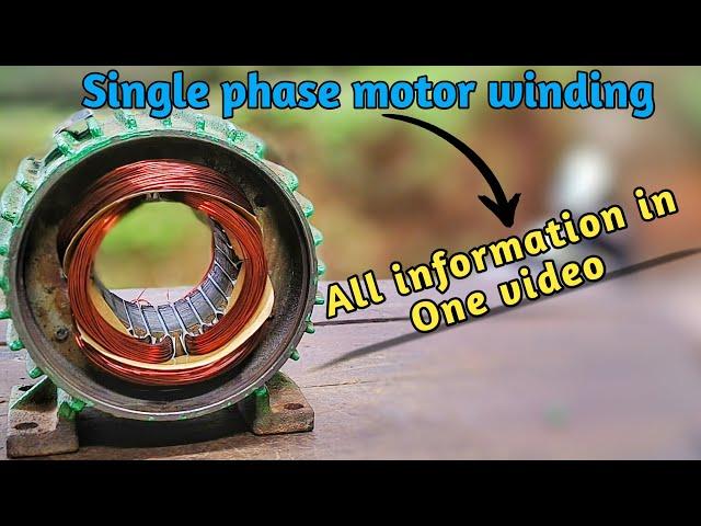 Single phase motor winding | How to rewinding electric motor all information in one video