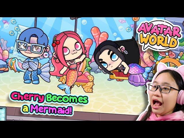 Cherry Becomes a Mermaid! - Avatar World