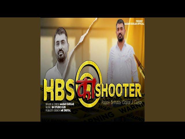 Hbs Ka Shooter Happy Birtday Gopal Ji Gurjar