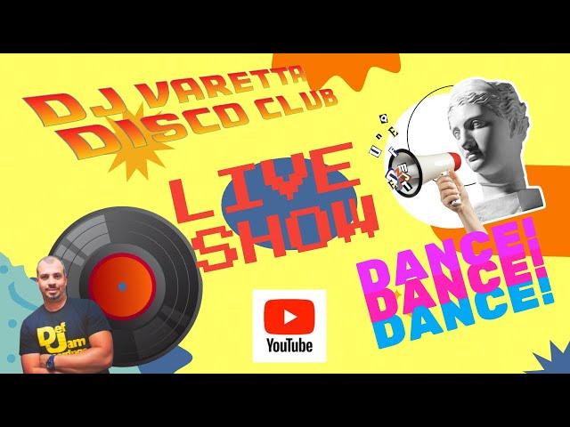 LIVE CLASSIC HOUSE & POP - DJ VARETTA DISCO CLUB