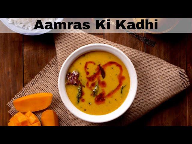 Aamras Ki Kadhi Recipe | Easy Mango Kadhi | Gujrati Mango Kadhi | Indian Mango Recipes | Mango Gravy