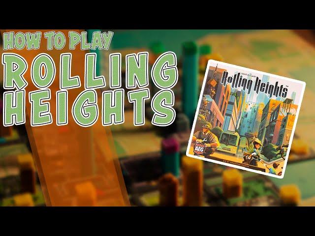 Rolling Heights | How To Play | Learn To Play in 11 Minutes!