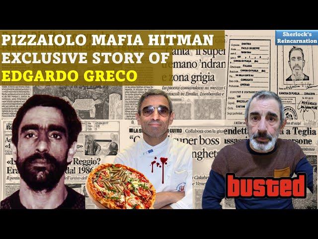 Pizzaiolo Mafia Hitman: Edgardo Greco's Story | Sherlock's Reincarnation