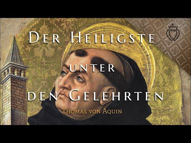 Thomas von Aquin: der Gelehrteste unter den Heiligen