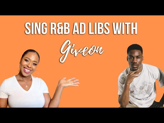 How to Sing R&B Ad-libs|Giveon: Heartbreak Anniversary|The Singer's Arsenal | Ep.47