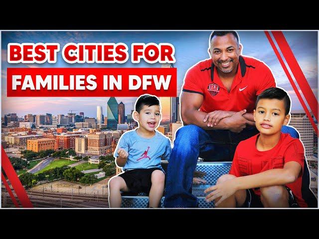 Best Places to Live in Dallas - Fort Worth for Families - Moving to Texas