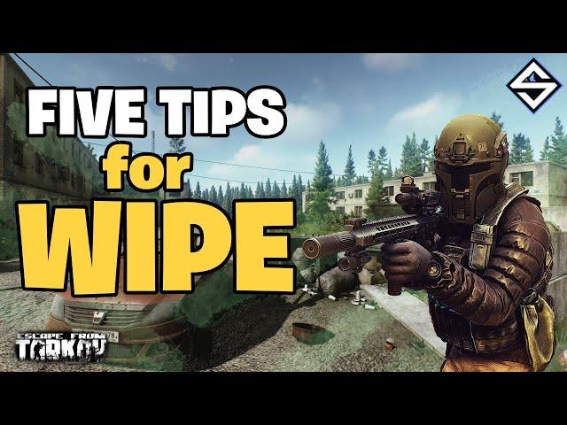 5 Must Know Tips for Escape From Tarkov Wipe!