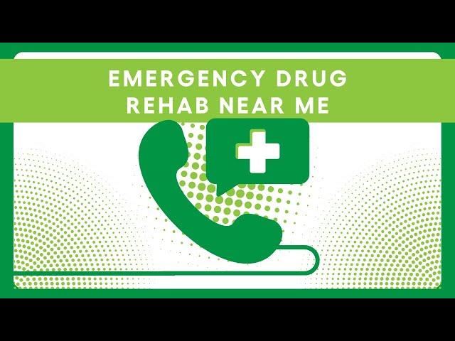 Emergency Drug Rehab Near Me: A Guide to Getting Immediate Help