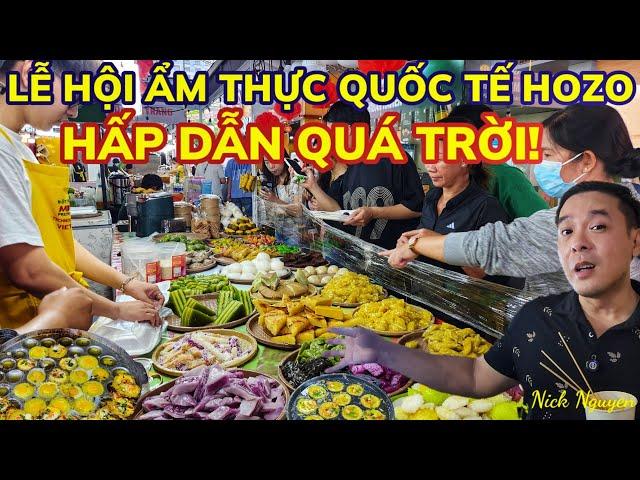 LỄ HỘI ẨM THỰC QUỐC TẾ HOZO QUÁ TRỜI MÓN NGON - DÙ TRỜI MƯA VẪN ĐÔNG NGHẸT KHÁCH ĐẾN || Nick Nguyen