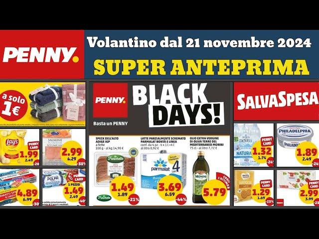 volantino penny Black Friday dal 21 novembre 2024  #anteprima  Offerte promozioni Black Days