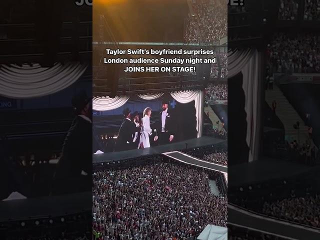 Taylor Swift’s Boyfriend Surprises London Audience Sunday Night And JOINS HER ON STAGE!