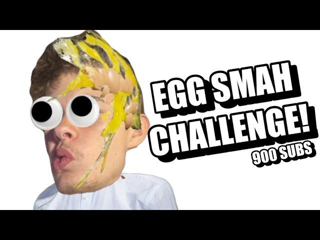 EGG SMASH CHALLENGE! | 900 Subscribers