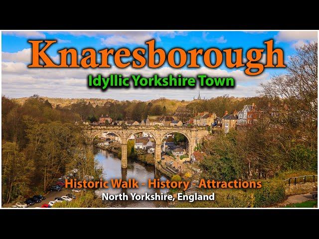 Knaresborough - One of the Prettiest Towns in Yorkshire - North Yorkshire