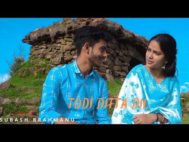 Todi Ditta Dil || Latest Dogri Song || By Rakesh Rocky & Parshotam Kumar Watch & Share9103621101