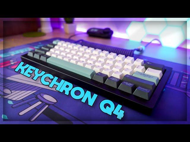 My New Custom Keyboard - Keychron Q4