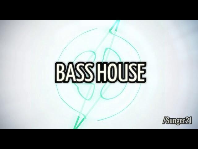 BASS HOUSE MIX - /Deep House/Future House/G House