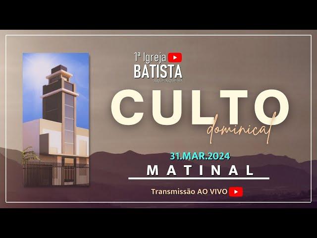 CULTO AO VIVO - 10 regras para criar um filho delinquente - 31.03.2024